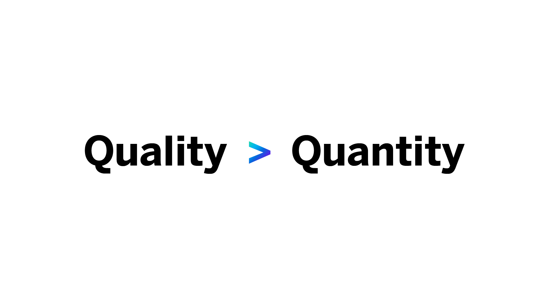 15_Quality_Over_Quantity.png